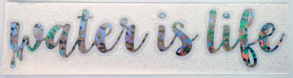 *Water is Life Stella Diecut Sticker