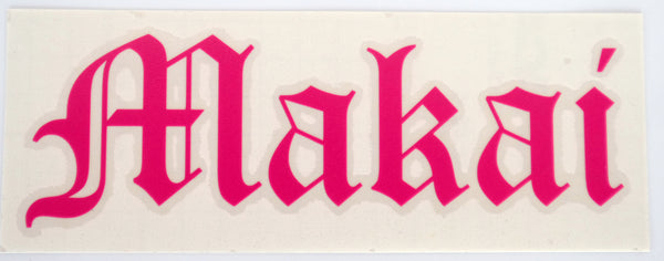 +Makai Old E Diecut Sticker