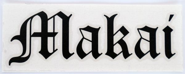 +Makai Old E Diecut Sticker
