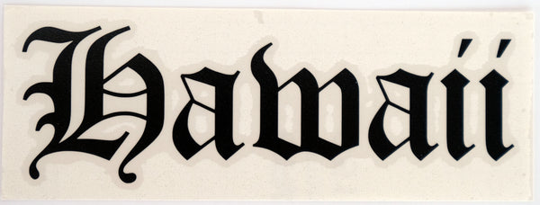 Hawaii Old E Diecut Sticker