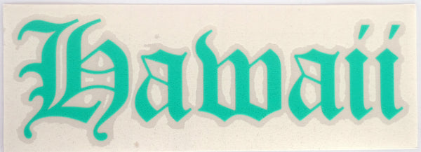 Hawaii Old E Diecut Sticker