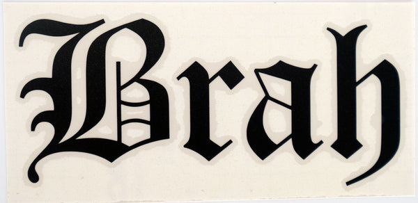Brah Old E Diecut Sticker
