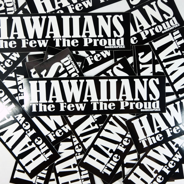 +"Few Proud" Sticker By 808 Empire